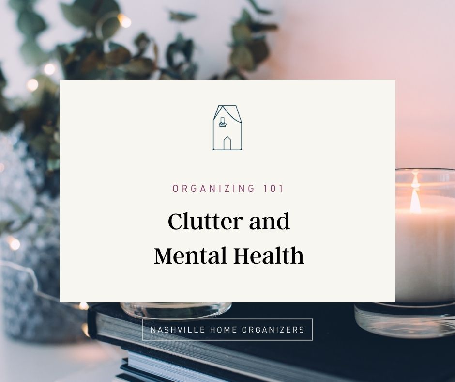 Clutter and Mental Health