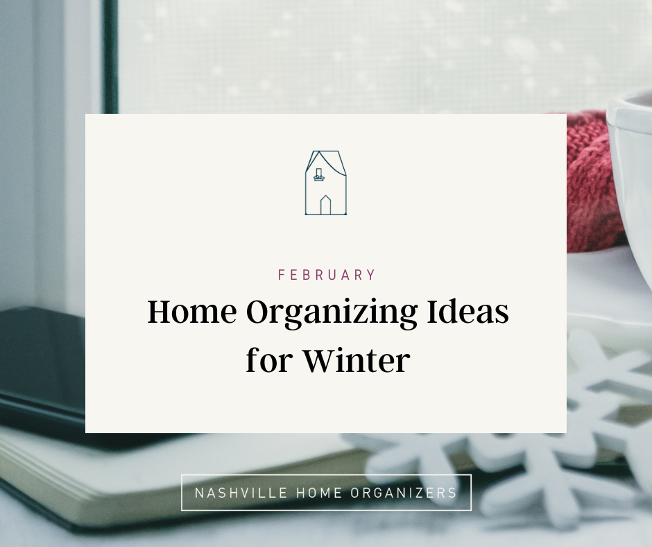 Home Organizing Ideas for Winter