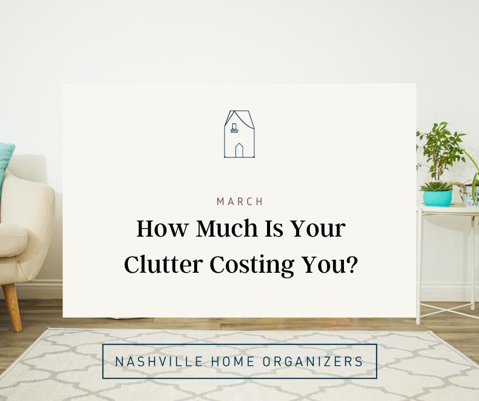 How Much Is Your Clutter Costing You? The Value of Hiring a Home Organizer