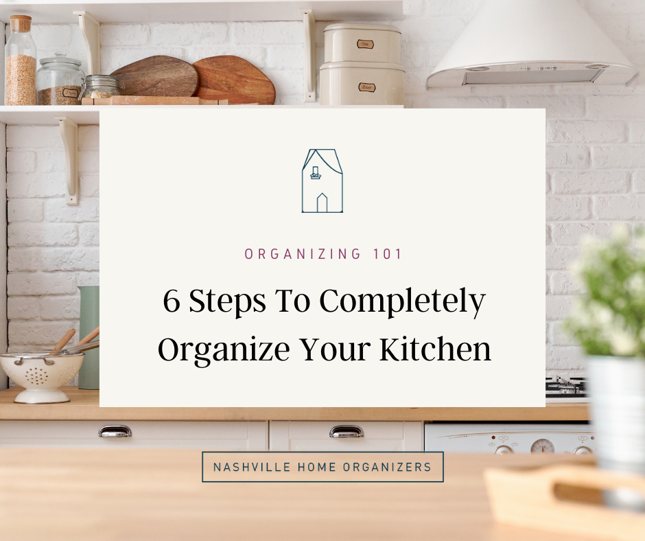 Our professional organizers can organize your kitchen in 6 steps.