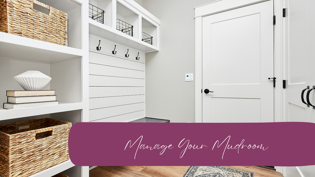 Manage your mudroom